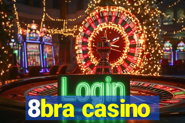 8bra casino